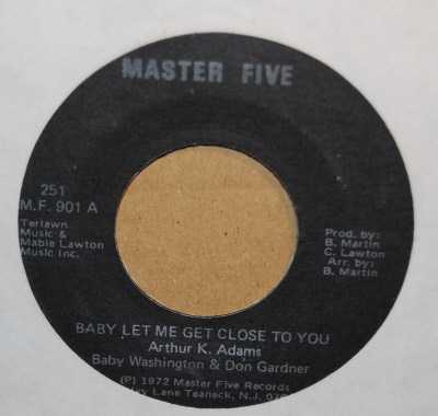 BABY WASHINGTON AND DON GARDNER — BABY LET ME GET CLOSE TO YOU / FOREVER record label scan
