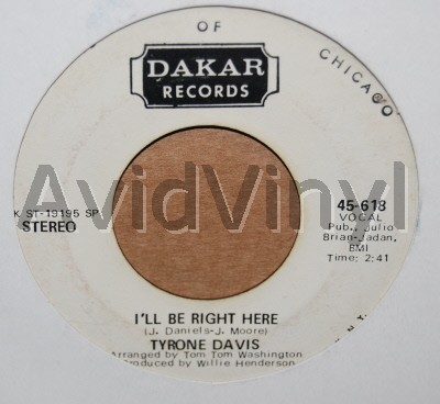 TYRONE DAVIS I'LL BE RIGHT HERE / SAME