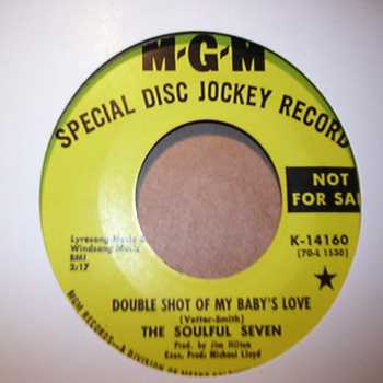 SOULFUL SEVEN I'VE GOT A FEELIN' / DOUBLE SHOT OF MY BABY'S LOVE