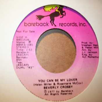 BEVERLY CROSBY YOU CAN BE MY LOVER / SAME