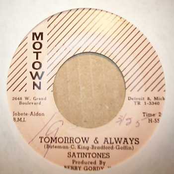 SATINTONES — TOMORROW AND ALWAYS / A LOVE THAT CAN NEVER BE record label scan