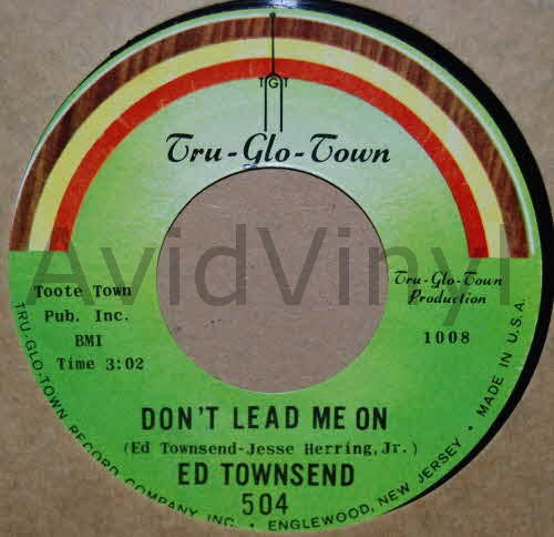 ED TOWNSEND — DON'T LEAD ME ON / I WANT TO BE WITH YOU record label scan