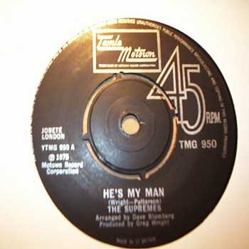 SUPREMES HE'S MY MAN / GIVE OUT, BUT DON'T GIVE UP