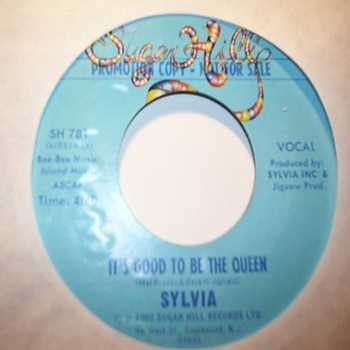 SYLVIA — IT'S GOOD TO BE THE QUEEN / SAME record label scan