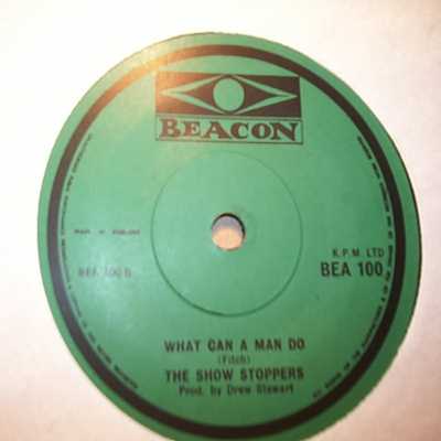SHOWSTOPPERS — WHAT CAN A MAN DO / AIN'T NOTHING BUT A HOUSE PARTY record label scan