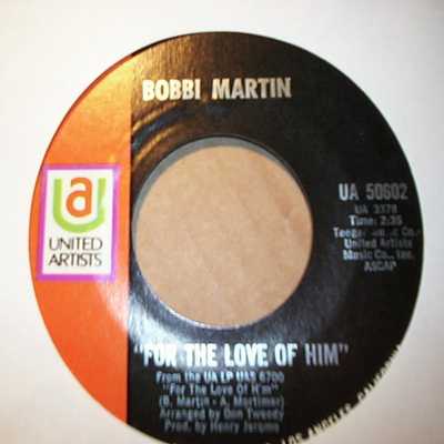 BOBBI MARTIN — FOR THE LOVE OF HIM / I THINK OF YOU record label scan