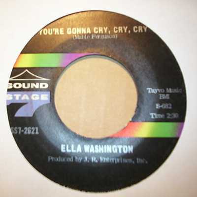 ELLA WASHINGTON — YOU'RE GONNA CRY CRY CRY / HE CALLED ME BABY record label scan