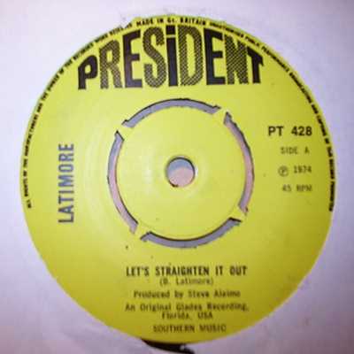 LATIMORE — LET'S STRAIGHTEN IT OUT / AIN'T NOBODY GONNA MAKE ME CHANGE MY MIND record label scan