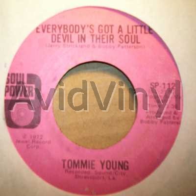 TOMMIE YOUNG EVERYBODYS GOT A LITTLE DEVIL IN THEIR SOUL / DO YOU FEEL THE SAME WAY /