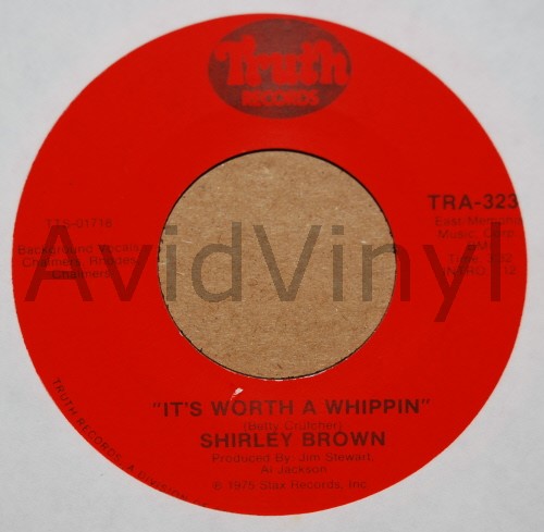 SHIRLEY BROWN IT'S WORTH A WHIPPIN' / BETWEEN YOU AND ME