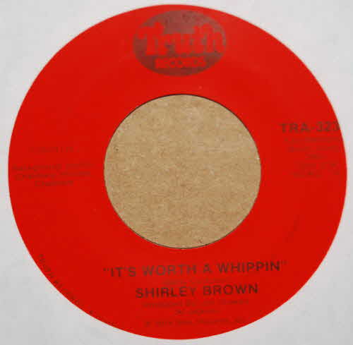 SHIRLEY BROWN IT'S WORTH A WHIPPIN' / BETWEEN YOU AND ME