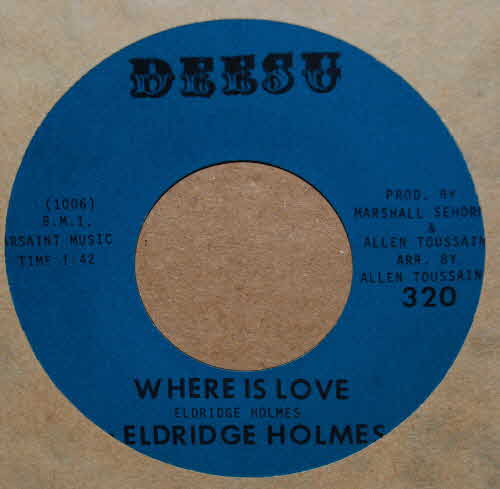 ELDRIDGE HOLMES — WHERE IS LOVE / NOW, THAT I'VE LOST YOU record label scan