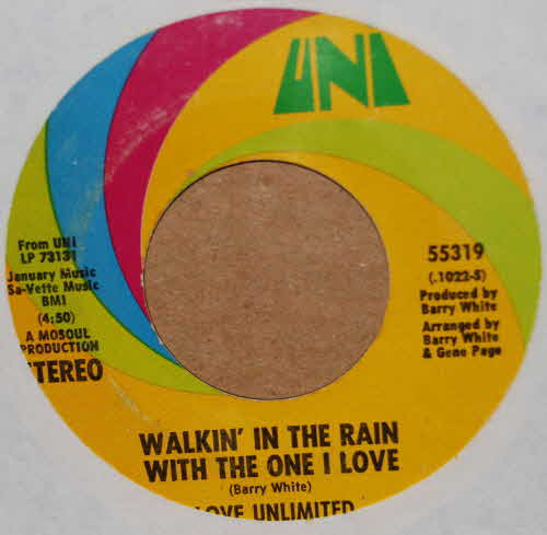 LOVE UNLIMITED WALKIN' IN THE RAIN WITH THE ONE I LOVE / I SHOULD HAVE KNOWN