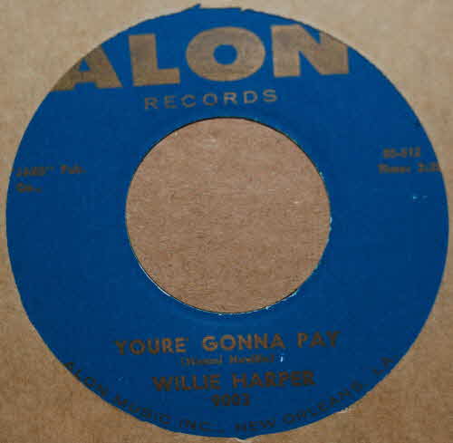 WILLIE HARPER YOU'RE GONNA PAY / POWER OF LOVE