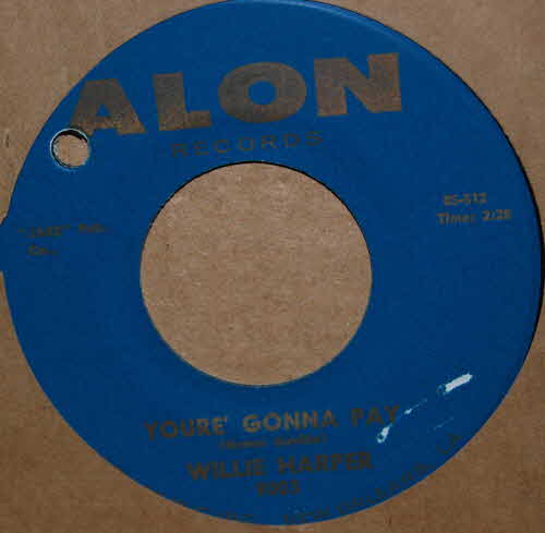 WILLIE HARPER YOU'RE GONNA PAY / POWER OF LOVE