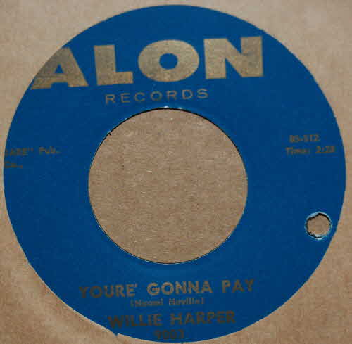 WILLIE HARPER YOU'RE GONNA PAY / POWER OF LOVE