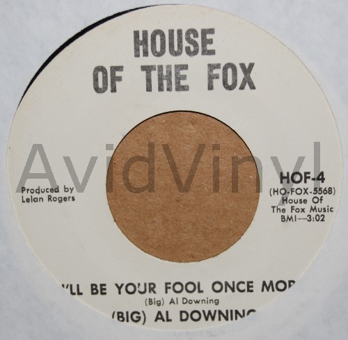 AL DOWNING I'LL BE YOUR FOOL ONCE MORE / SAME