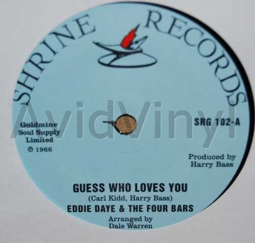 EDDIE DAYE AND THE FOUR BARS GUESS WHO LOVES YOU / WHAT AM I GONNA DO