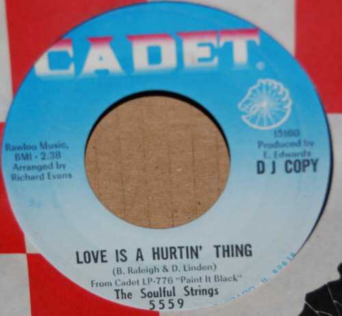 THE SOULFUL STRINGS — LOVE IS A HURTIN' THING / PAINT IT BLACK record label scan