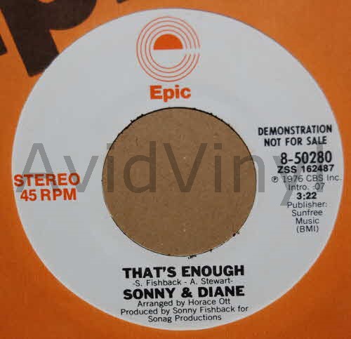 SONNY AND DIANE THAT'S ENOUGH / SAME