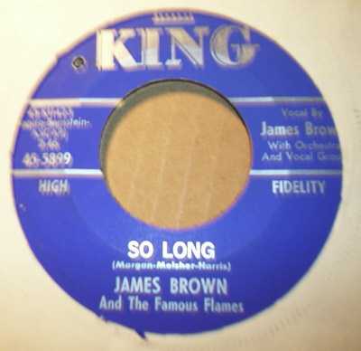 JAMES BROWN AND THE FAMOUS FLAMES — SO LONG / DANCIN' LITTLE THING record label scan