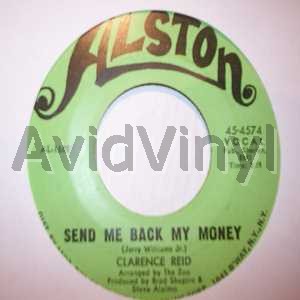 CLARENCE REID SEND ME BACK MY MONEY / NOBODY BUT YOU BABY