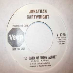 JONATHAN CARTWRIGHT — SO TIRED OF BEING ALONE / I'M WALKING BEHIND YOU record label scan