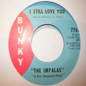 IMPALAS I STILL LOVE YOU / WHAT SHOULD HE DO