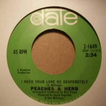 PEACHES AND HERB — I NEED YOUR LOVE SO DESPERATELY / LET ME BE THE ONE record label scan