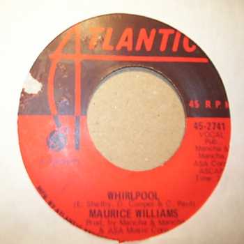 MAURICE WILLIAMS WHIRLPOOL / SWEETNESS