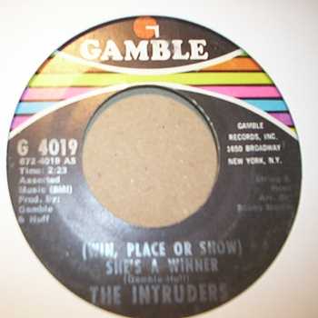 INTRUDERS SHE'S A WINNER / MEMORIES ARE HERE TO STAY