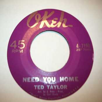 TED TAYLOR — NEED YOU HOME / SO HARD record label scan
