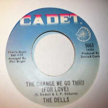 DELLS — OH WHAT A DAY / THE CHANGE WE GO THRU record label scan