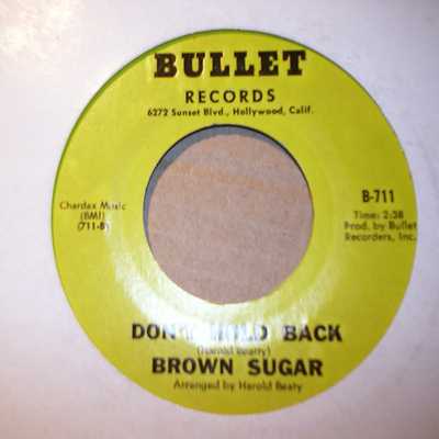 BROWN SUGAR — DON'T HOLD BACK / LONELINESS record label scan