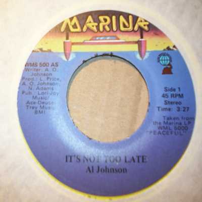 AL JOHNSON — IT'S NOT TOO LATE / I'LL DO ANYTHING FOR YOU record label scan