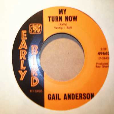 GAIL ANDERSON MY TURN NOW / IT'S SO EASY TO SAY