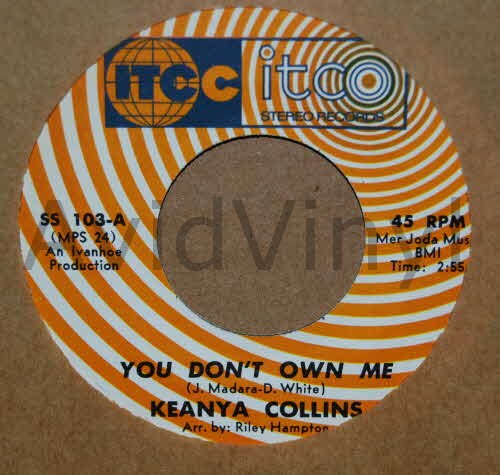 KEANYA COLLINS YOU DON'T OWN ME / AS MUCH YOURS AS HE IS MINE