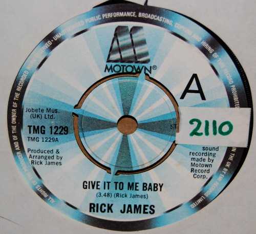 RICK JAMES — GIVE IT TO ME BABY / DON'T GIVE UP ON LOVE record label scan