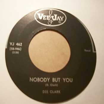 DEE CLARK — NOBODY BUT YOU / I'M GOING BACK TO SCHOOL record label scan