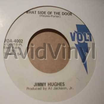 JIMMY HUGHES WHAT SIDE OF THE DOOR / I LIKE EVERYTHING ABOUT YOU