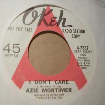 AZIE MORTIMER — I DON'T CARE  / PROVE IT record label scan