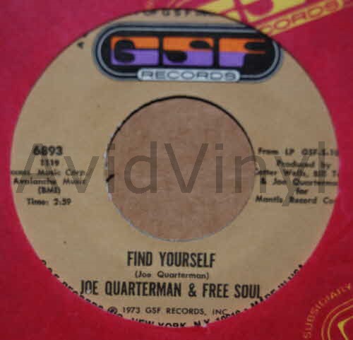 JOE QUARTERMAN AND FREE SOUL FIND YOURSELF / THE WAY THEY DO MY LIFE