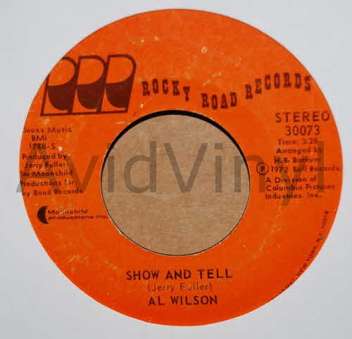 AL WILSON — SHOW AND TELL / LISTEN TO ME record label scan