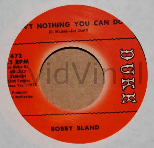 BOBBY BLAND AIN'T NOTHING YOU CAN DO / DO WHAT YOU SET OUT TO DO