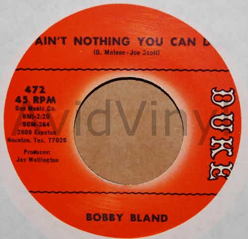 BOBBY BLAND AIN'T NOTHING YOU CAN DO / DO WHAT YOU SET OUT TO DO