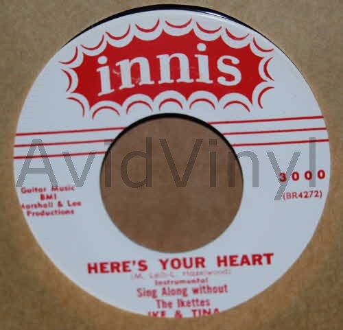 IKETTES WITH IKE AND TINA — HERE'S YOUR HEART INSTRUMENTAL / HERE'S YOUR HEART record label scan