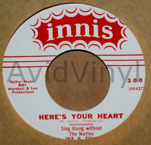 IKETTES WITH IKE AND TINA — HERE'S YOUR HEART INSTRUMENTAL / HERE'S YOUR HEART record label scan