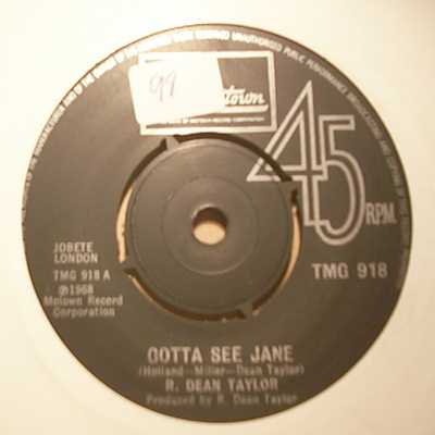 R DEAN TAYLOR — GOTTA SEE JANE / CANDY APPLE RED record label scan