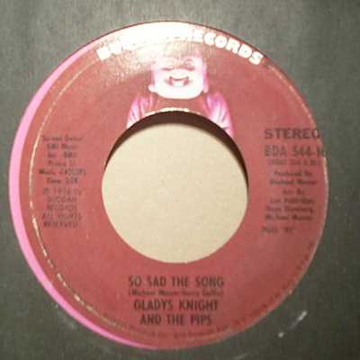 GLADYS KNIGHT AND THE PIPS — SO SAD THE SONG / INSTRUMENTAL record label scan