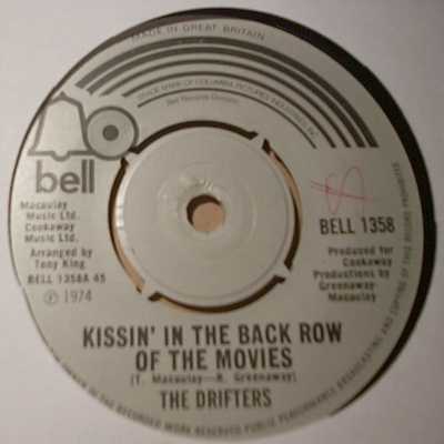 DRIFTERS — KISSIN' IN THE BACK ROW OF THE MOVIES / I'M FEELING SAD record label scan